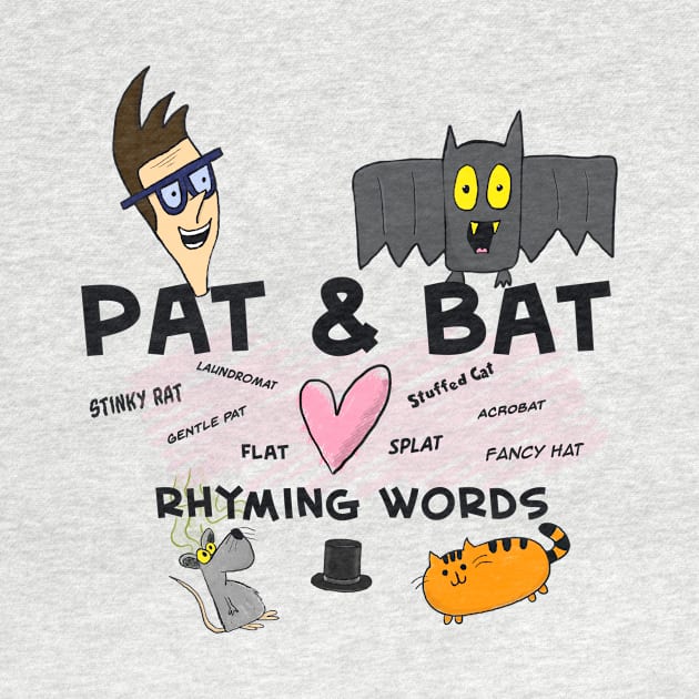 Pat & Bat love rhyming words by Whistlepig Books